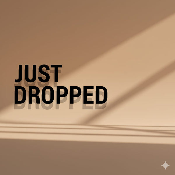 JUST                                                                                           DROPPED